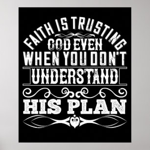 Islam - Faith Is Trusting God Poster