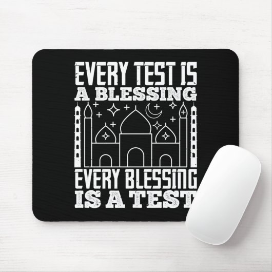 Islam - Jeder Test ist ein Segen Mousepad (Mit Mouse)
