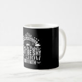 Islam - Sei nicht schüchtern, deinen Glauben zu ze Kaffeetasse (VorderseiteRechts)