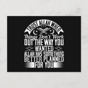Islam vertraut Allah, wenn die Dinge nicht funktio Postkarte