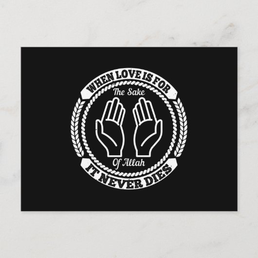 Islam, wenn Liebe zum Wohle Allahs ist Postkarte (Vorderseite)