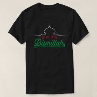 Islamische Zitate beginnen mit Bismillah T-Shirt