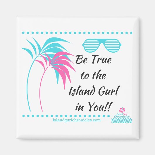 Island Gurl Kühlschrankmagnet (Vorne)