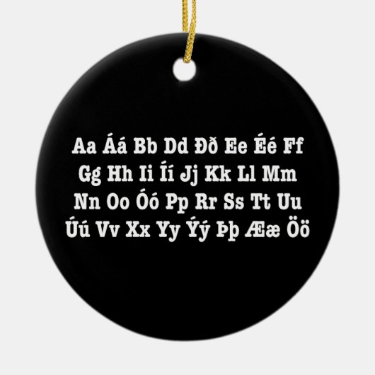 Isländisch Alphabet [Íslenska Stafrófið] Keramik Ornament (Vorne)