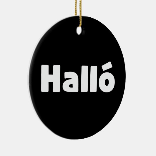 Isländisch Halló { Hello ) Íslenska Language Keramik Ornament (Rechts)