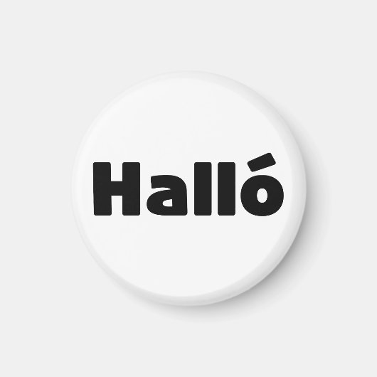 Isländisch Halló { Hello ) Íslenska Language Magnet (Vorne)