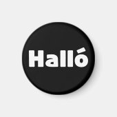 Isländisch Halló { Hello ) Íslenska Language Magnet (Vorne)