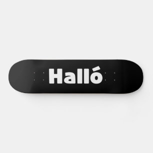 Isländisch Halló { Hello ) Íslenska Language Skateboard