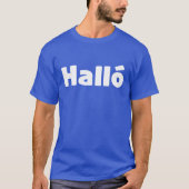 Isländisch Halló { Hello ) Íslenska Language T-Shirt (Vorderseite)