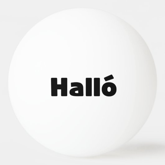 Isländisch Halló { Hello ) Íslenska Language Tischtennisball (Rückseite)