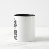 isn’t Happy Hour anytime Funny Gift Tasse (Zentrum)