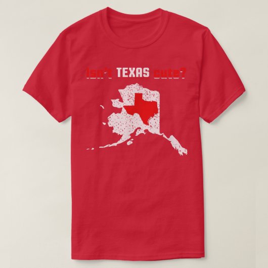 Isnt Teas Cute Inside Alaska Map Funny T-Shirt (Design vorne)