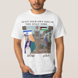Israel - "FRIEDENSFAMILIE" im Palästinensischen Kr T-Shirt