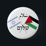 Israel Palästina Frieden Salaam Shalom Button<br><div class="desc">Israel Palästina Frieden Salaam Shalom</div>