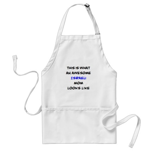 israeli mom, awesome adult apron schürze (Vorne)