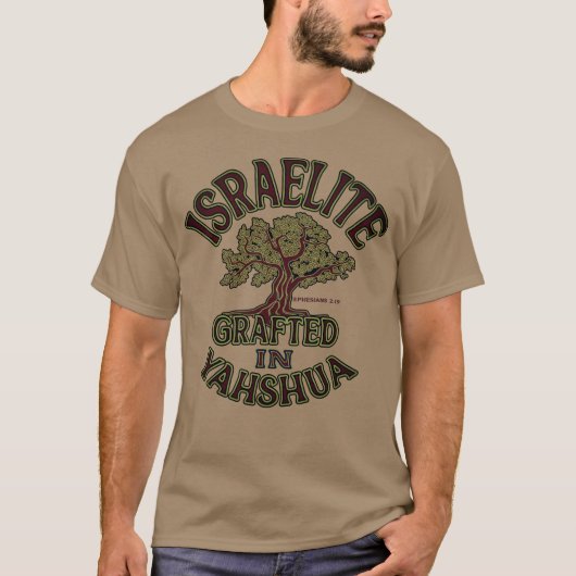 Israelite Grafting in Yahshua T - Shirt (Vorderseite)
