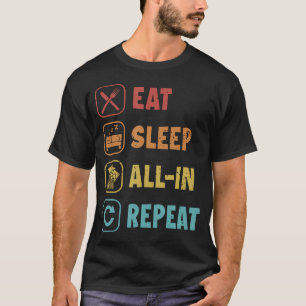 Iss Alle-In Wiederholung Poker Hände Texas Holdem T-Shirt