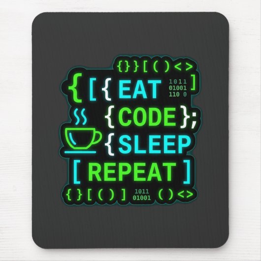 Iss Code Schlaf Wiederholen Neon-Programmierer-Hum Mousepad (Vorne)