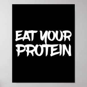 Iss dein Protein Protein Muskelaufbau Fitness B Poster