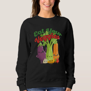 Iss Deine Gemüse Pflanzen Essen Vegetarisch Vegan Sweatshirt