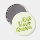 Iss deine Grüntöne Magnet (Vorderseite/Rückseite)