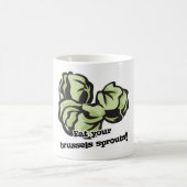 Iss deine Rosenkohl Kaffeetasse (Mittel)