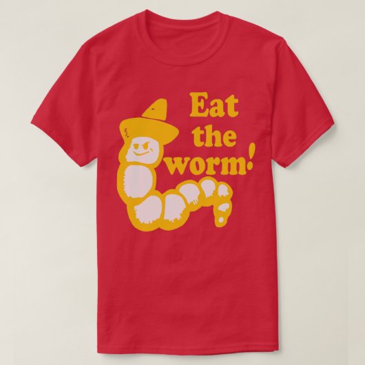 Iss den Wurm T-Shirt (Design vorne)