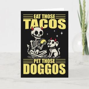 Iss diese Tacos streichle diese Hunde Cinco De May Karte