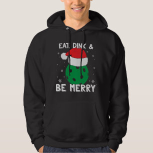 Iss Dink und sei froh Pickleball Weihnachtsmannmüt Hoodie