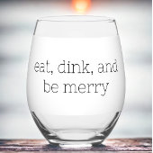 Iss Dink und sei froh Pickleball Weinglas Ohne Stiel