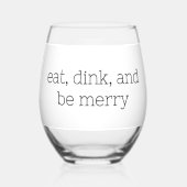 Iss Dink und sei froh Pickleball Weinglas Ohne Stiel (Rückseite)