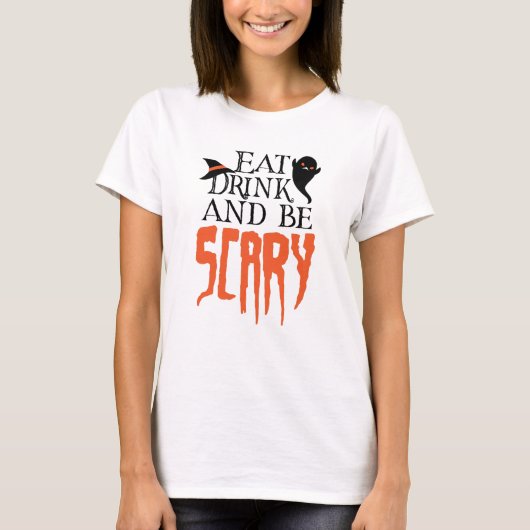 Iss Drink und sei Beängstigend Funny Halloween Spr T-Shirt (Vorderseite)
