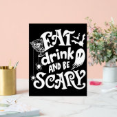 Iss Drink und sei Beängstigend Halloween Black and Acrylschild (Hochzeit)