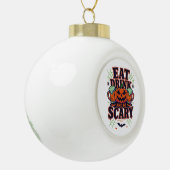 Iss Drink und sei Beängstigend Halloween Design kr Keramik Kugel-Ornament (Links)