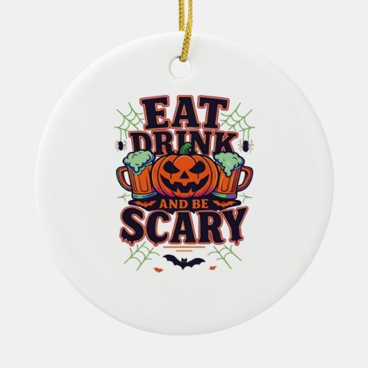 Iss Drink und sei Beängstigend Halloween Design kr Keramik Ornament (Vorne)