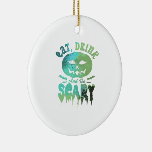 Iss Drink und sei Beängstigend zu Halloween Keramik Ornament (Rechts)