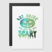 Iss Drink und sei Beängstigend zu Halloween Magnetkarte (Vorne/Hinten)