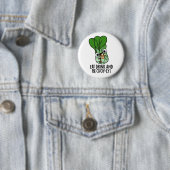 Iss Drink und sei Choyly Funny Veggie Pun Button (Beispiel)