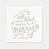 Iss Drink und sei froh Personalisierte Weihnachten Serviette (Vorderseite)