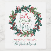 Iss Drink und sei froh Red Berry Weihnachtskranz. Weinetikett (Einzelnes Label)