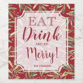 Iss Drink und sei frohe Weihnachten Weinetikett (Einzelnes Label)