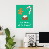 Iss Drink und sei frohe Weihnachtsgoodies Poster (Heimbüro)