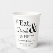 Iss Drink und sei fünfzig dreimal am 50. Geburtsta Pappbecher (Rückseite)
