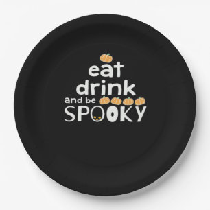 Iss Drink und sei glücklich Halloween lustigen Tre Pappteller