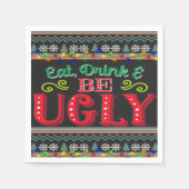 Iss Drink und sei hässlicher Weihnachtskraut Serviette (Vorderseite)