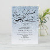 Iss Drink und Verheiratete Probe Abendessen einlad Einladung (Stehend Vorderseite)