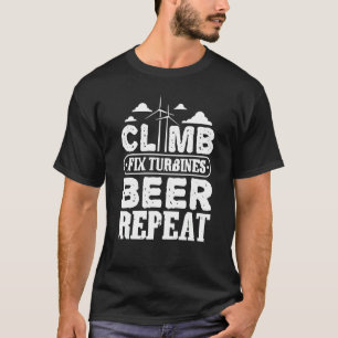 Iss Eat Sleep Climb Fix  Vertikale Windkraftanlage T-Shirt