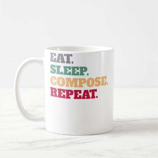 Iss Eat Sleep Compose Repeat Geschenkidee Komponis Kaffeetasse (Links)