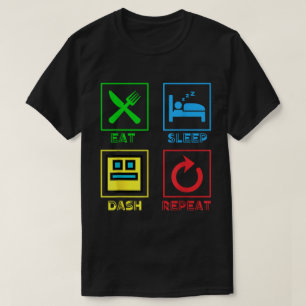 Iss Eat Sleep Dash Repeat Gamer T-Shirt, Videospie T-Shirt