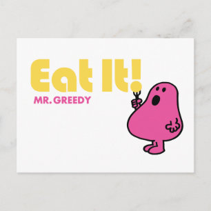 Iss es mit Mr. Greedy Postkarte